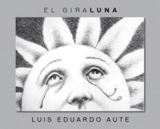 El Giraluna. L. E. Aute. La Galera