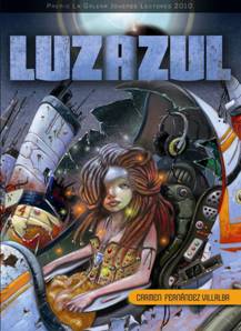 Luzazul. La Galera, 2010