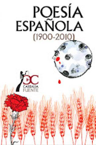 Poesía española (1900-2010) Ed. Castalia